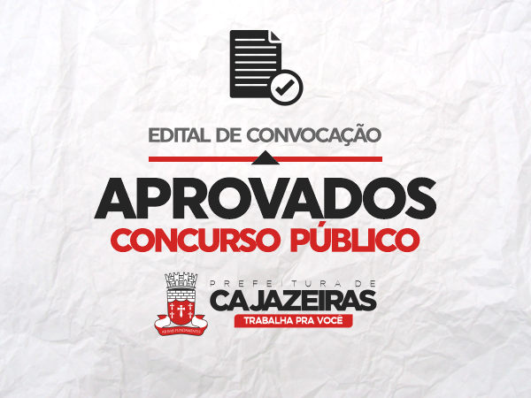 Novos servidores: Prefeitura de Cajazeiras convoca aprovados em concurso público
