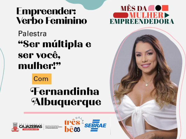 Prefeitura de Cajazeiras e Sebrae promovem palestra dedicada às mulheres empreendedoras