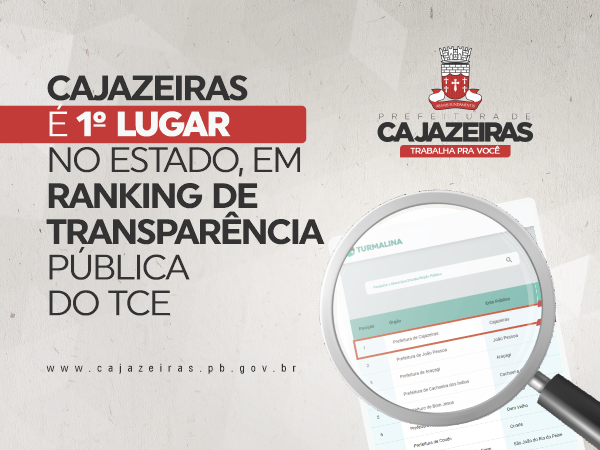 1º lugar no Estado: Cajazeiras atinge nota máxima no ranking transparência pública do TCE
