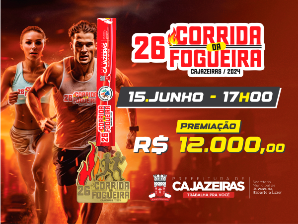 Prosseguem até 30 de maio as inscrições para a 26ª Corrida da Fogueira de Cajazeiras; atletas concorrem a 12 mil reais