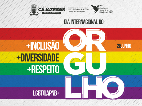 Prefeitura destaca o Dia Internacional do Orgulho LGBTQIAPNB+