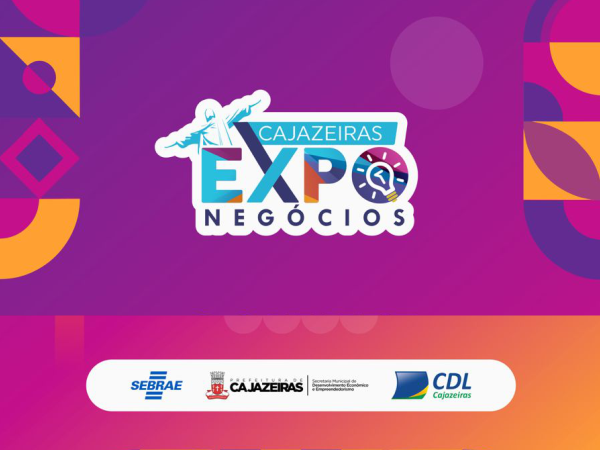 Prefeitura e Sebrae lançam projeto do Cajazeiras Expo Negócios nesta quarta-feira (9)