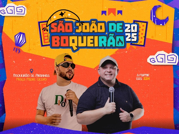 Com apoio da Prefeitura de Cajazeiras, Boqueirão terá Biguinho Show e Jefinho Estilizado em São João