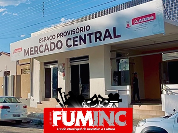 FUMINC levará música ao espaço provisório do Mercado Central como incentivo as vendas