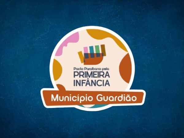 Cajazeiras alcança nota máxima e recebe o selo "Município Guardião da Primeira Infância" do TCE-PB